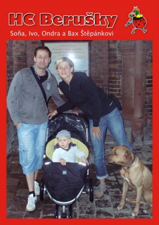 Soňa, Ivo, Ondra a Bax Štěpánkovi 